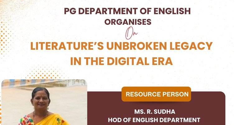 PG Department of English – Literature’s unbroken legacy in Digital Era